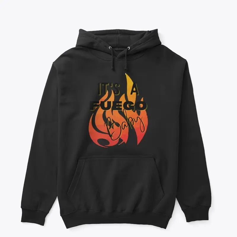 Classic Pullover Hoodie - It's A Fuego 